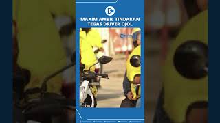 Viral Driver Ojol Diduga Ngamuk Maxim Ambil Tindakan Tegas Dan Lakukan Investigasi