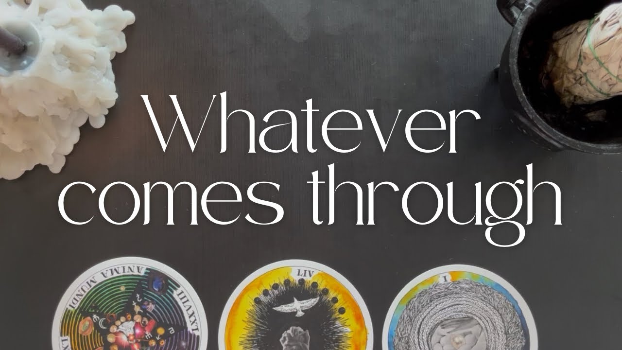 Whatever comes through | Pick A Card Intuitive Tarot Reading 🪬 💫🧿 