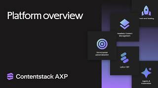 Contentstack Axp Agentic Experience Platform Overview