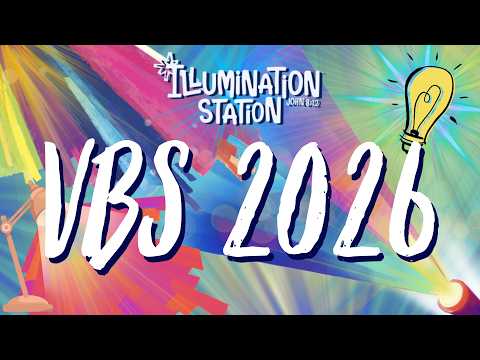 VBS 2026 Illumination Station