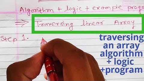 traversing array data structure tutorial video lecture pdf written notes c program example algorithm
