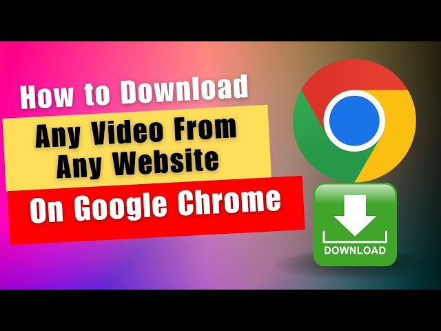 How to Download Any Video From Any Website On Chrome (PC) class=
