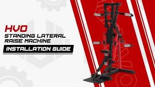 HVO Standing Lateral Raise Machine LR1201 Installation Guide