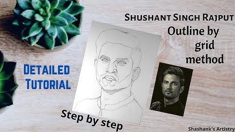 How to draw shushant Singh Rajput outline by grid method |  step by step detailed Tutorial (hindi)|