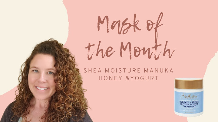 Shea moisture manuka honey and yogurt protein treatment