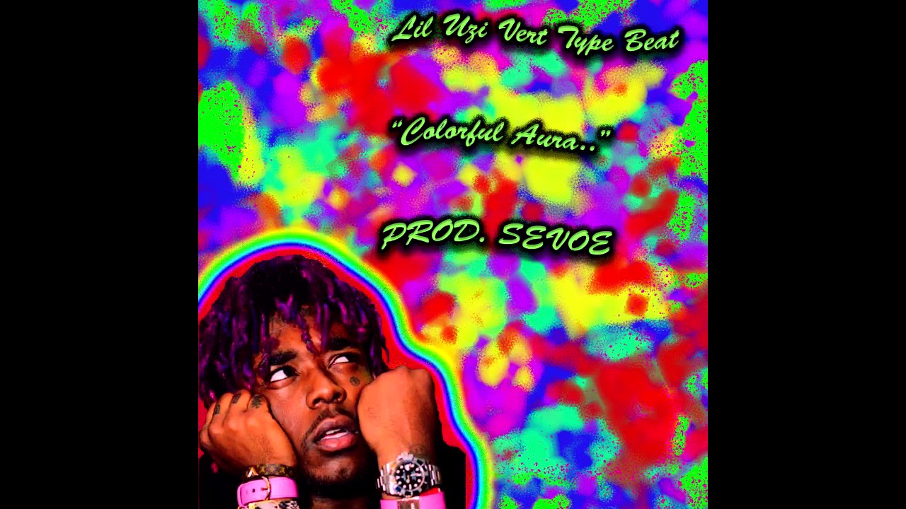 *LIL UZI VERT TYPE BEAT*, "Colorful Aura.." (PROD. SEVOE)