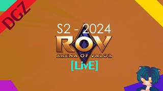 LIVE : RoV SS2-2024 [02]