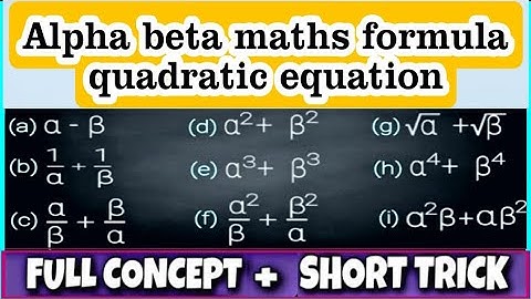 How to change the given Expression in the terms of alpha + beta and alpha.beta | α+β and α.β form