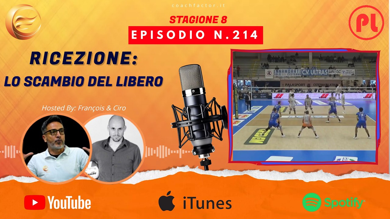 Episodio 214: Ricezione - Lo scambio del libero
