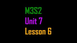 M3S2 - Unit 7 - Lesson 6 - Writing Polynomial Equations