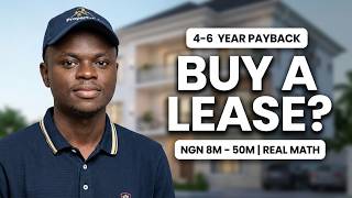 Should You Even Buy a Lease Agreement (Real Lagos Numbers)