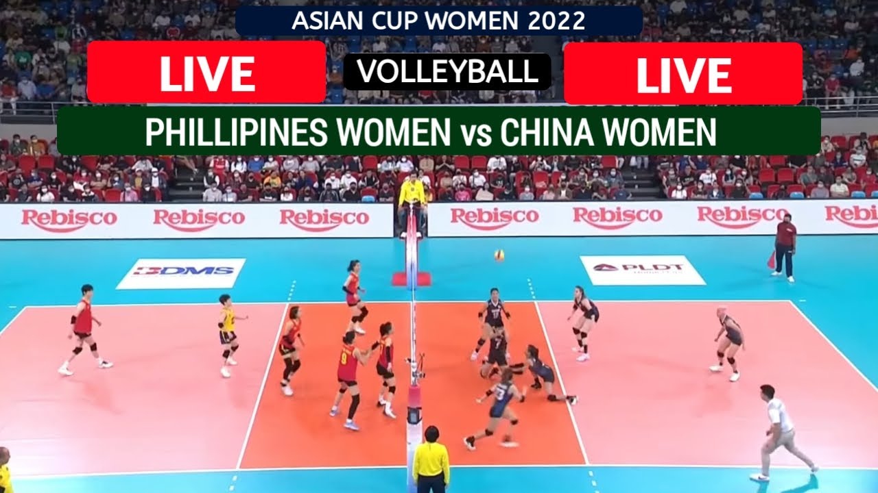 Asian Cup Women Volleyball Live Score Philippines Women vs China Women Live Match Today