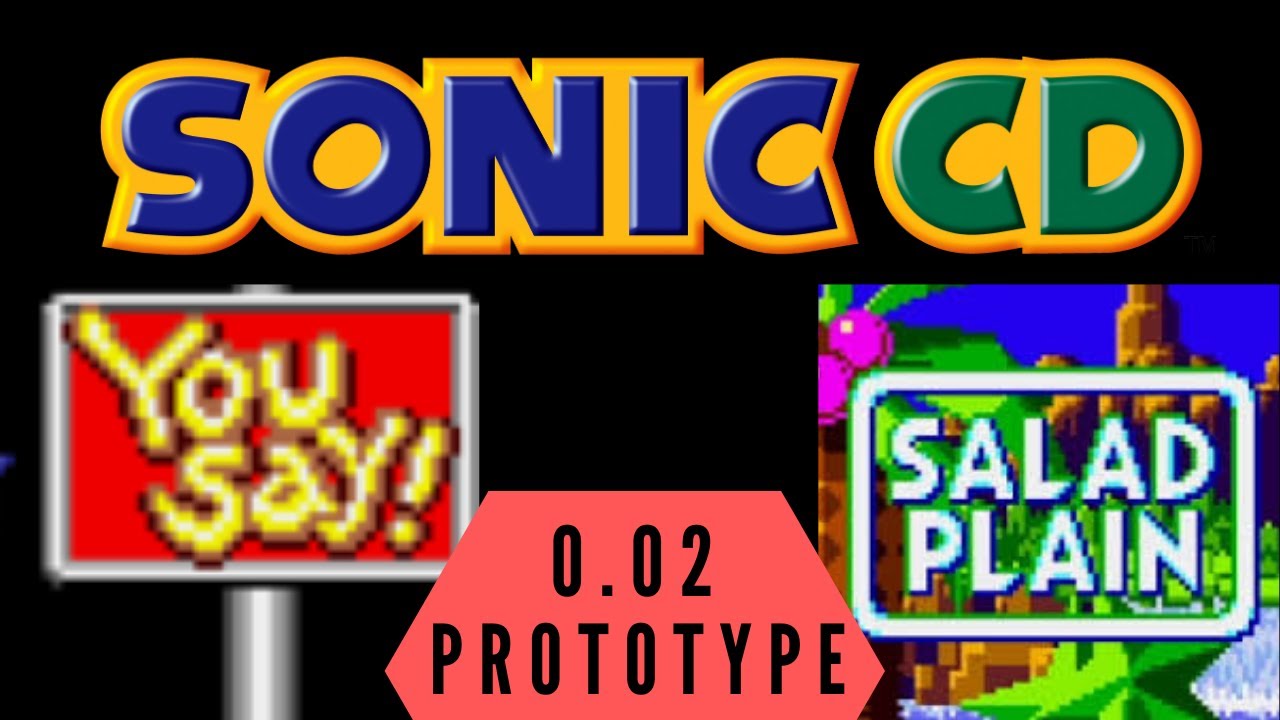 Sonic CD 0.02 Prototype "Salad Plain" - YouTube
