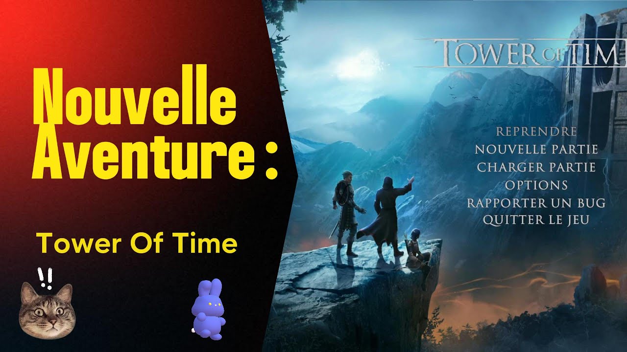 Nouveauté Jeu :Tower of Time Gameplay Part 3 [FR]