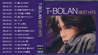 T BOLAN スーパーフライ   T BOLAN 人気曲   ヒットメドレー   最高の曲のリスト 1