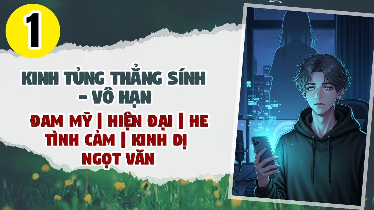 Tập 1: BOY LOVE, Kinh Tủng Thẳng Sính - Vô Hạn, Đam Mỹ, Chủ Thụ, Cường Cường, Kinh Dị, Trò Chơi