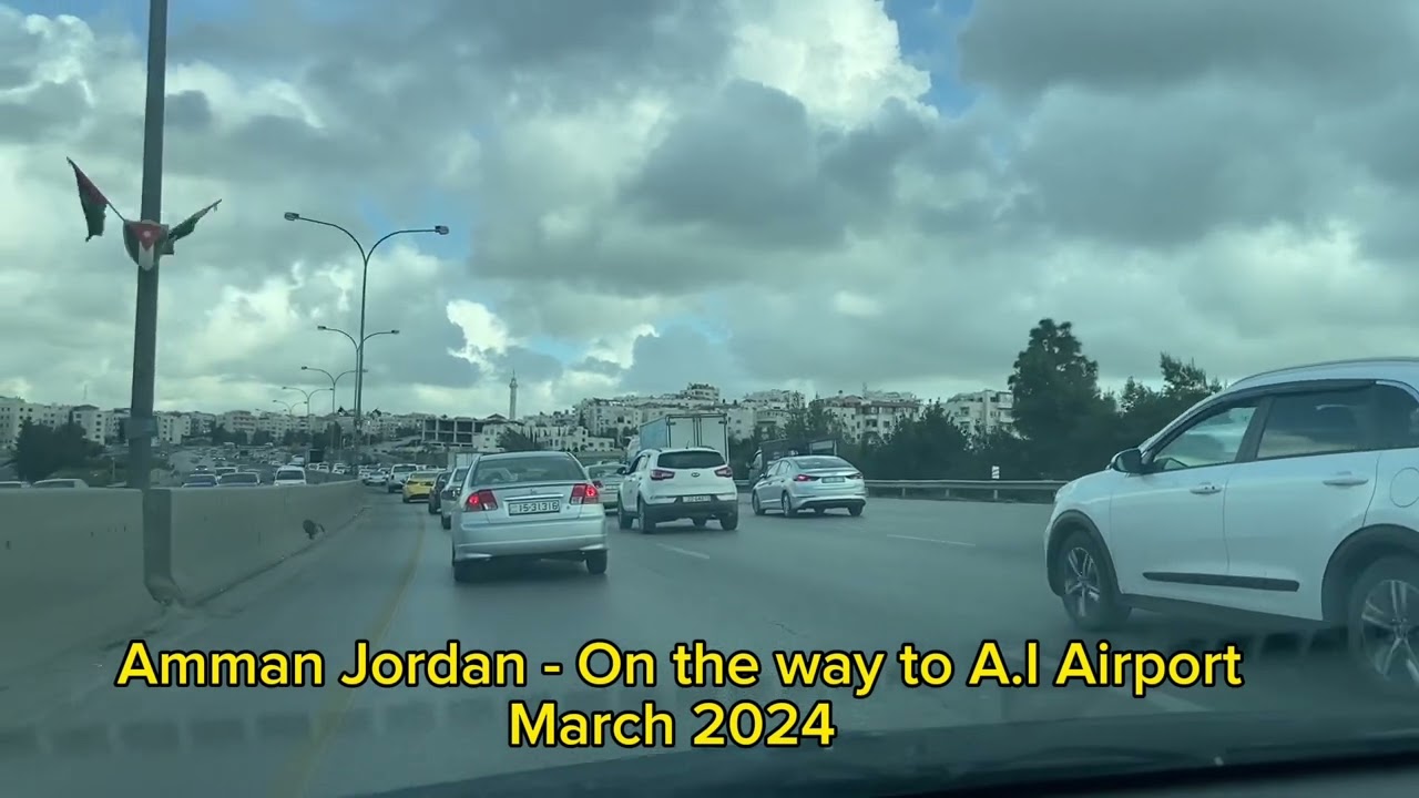 Amman - Jordan - On the way to Alia international Airport-  March 2024 -  إلى مطار علياء الدول