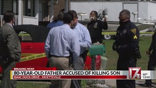 80-year-old father accused of killing son in Fayetteville