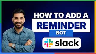 Full [2026 Full Guide] How to add a reminder bot on Slack Update