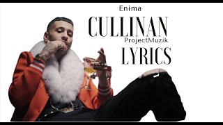 Enima - Cullinan