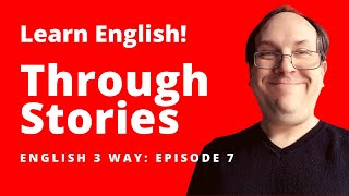 ... in this episode you can learn english through story intermediate
level. do want to