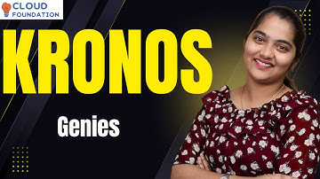 Genies in Kronos | Kronos Online Training | Kronos Online Course | Kronos Classes | CloudFoundation