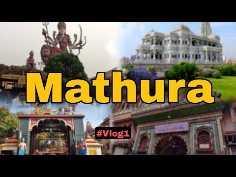 Mathura | Tour Guide mathura | Vlogging in Mathura,Gokul, Vrindavan