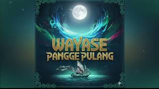 Download Lagu GRB⏯️Wayase - Pangge Pulang - Juvan'Rmxr 2026 MP3