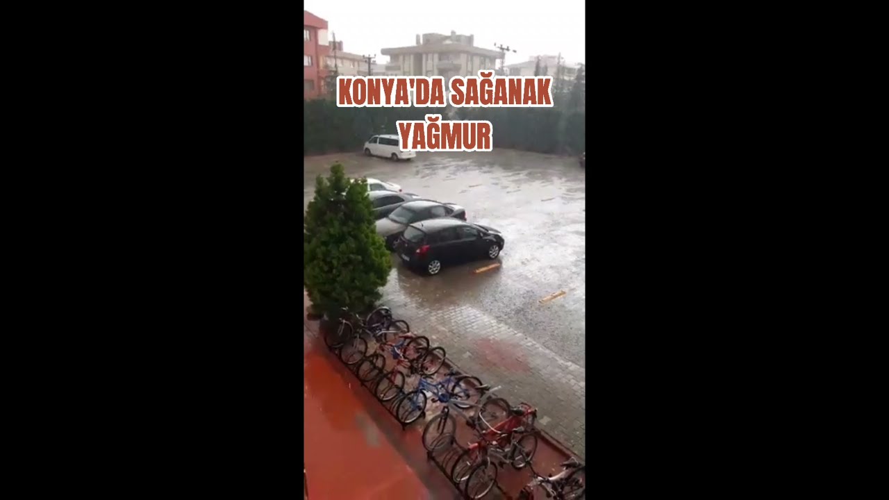 KONYADA SAĞANAK YAĞMUR