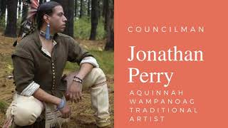 Episode 40 - Wampanoag Nation: Jonathan Perry -  Native American