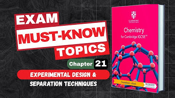 IGCSE Chemistry 0620 | Common Chapter 21 Experimental Design and Sparation Techniques Mistakes