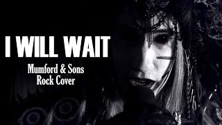 Social Repose - I Will Wait (Mumford & Sons) Rock Cover