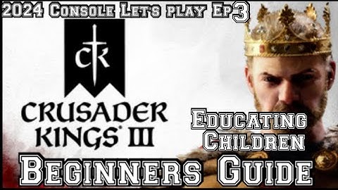 Crusader kings 3 Beginner