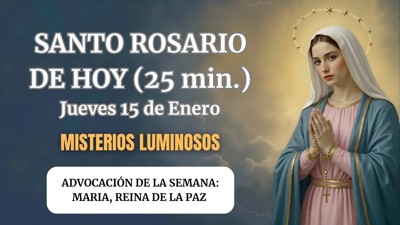 Santo Rosario de Hoy Jueves 15 de Enero 2026 | Misterios Luminosos | Central de Milagros