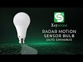 Radar Motion Sensor Bulb | 15W Motion Sensor Bulb | Detection Range 8m | ESYSENSE