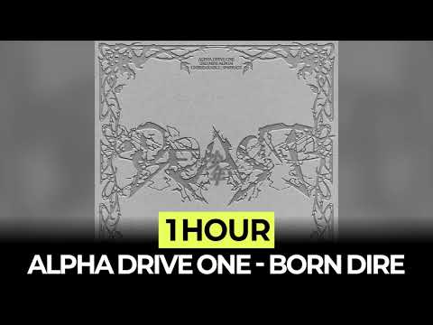 [1Hour] ALPHA DRIVE ONE (알파드라이브원) - BORN DIRE