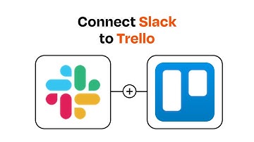 How to Connect Slack to Trello - Easy Integration