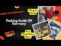 Packing guide 101 for germany  thing to carry from india to germany  tips to pack most things