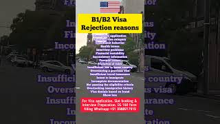 US B1/B2 Visa Rejection reasons 🇺🇲 | US Tourist/Visitor Visa Rejection #usab1b2visa #usvisa #usa