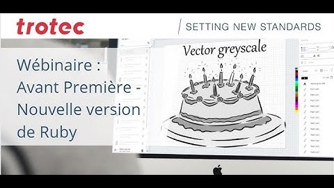 Wébinaire | Avant-première :  Nouvelle version de Trotec Ruby