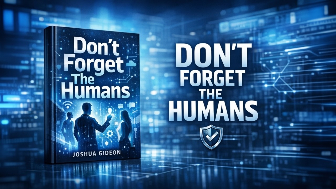 Josua Gideon | Don't Forget The Humans | Authenticated Access