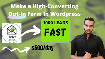 Thrive Leads Tutorial - How to create a high-converting opt-in page (step-by-step)