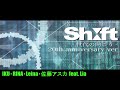 I've SOUND～Mixシリーズ～Vol.24(Ver.2)『SHIFT-世代の向こう- 20th anniversary ver.』／IKU・RINA・Leina・佐藤アスカ feat. Lia