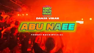 VIRAL DANSA ABU NAE TERBANG REMIX FENNDY RMXR 2025🍎🍑