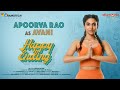 Meet Apoorva Rao as Avani | Happy Ending | Yash Puri | Kowshik Bheemidi | Silly Monks Studios