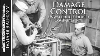 Damage Control | Unwatering Flooded Compartments (USN training)