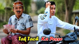 TAK TAOH KA PESSE || Komedi Madura