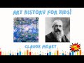 Claude monet for kids  art history for kids