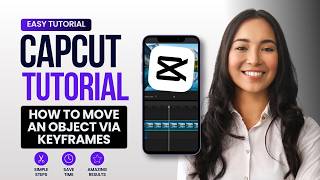 How to Move an Object Using Keyframes in CapCut PC (2026 Guide)