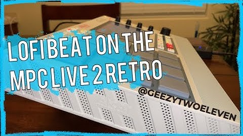 "Like the 90s"  |  LoFi Beat Made on the MPC Live 2 Retro